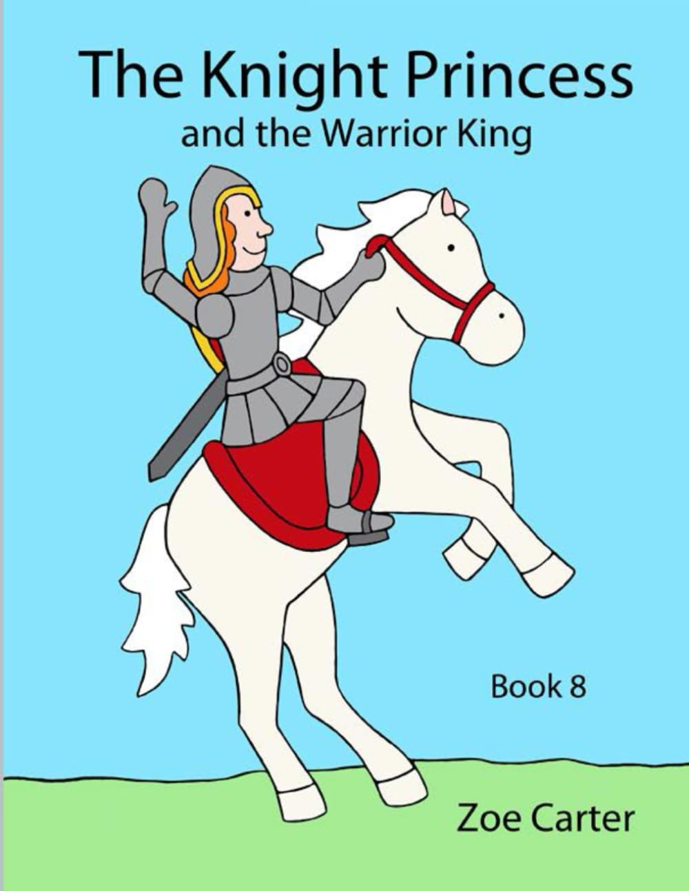 The Knight Princess and the Warrior King