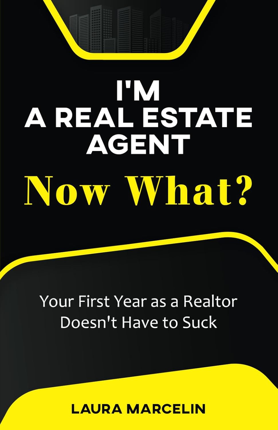 I'm A Real Estate Agent Now What? Your First Year as a Realtor Doesn't