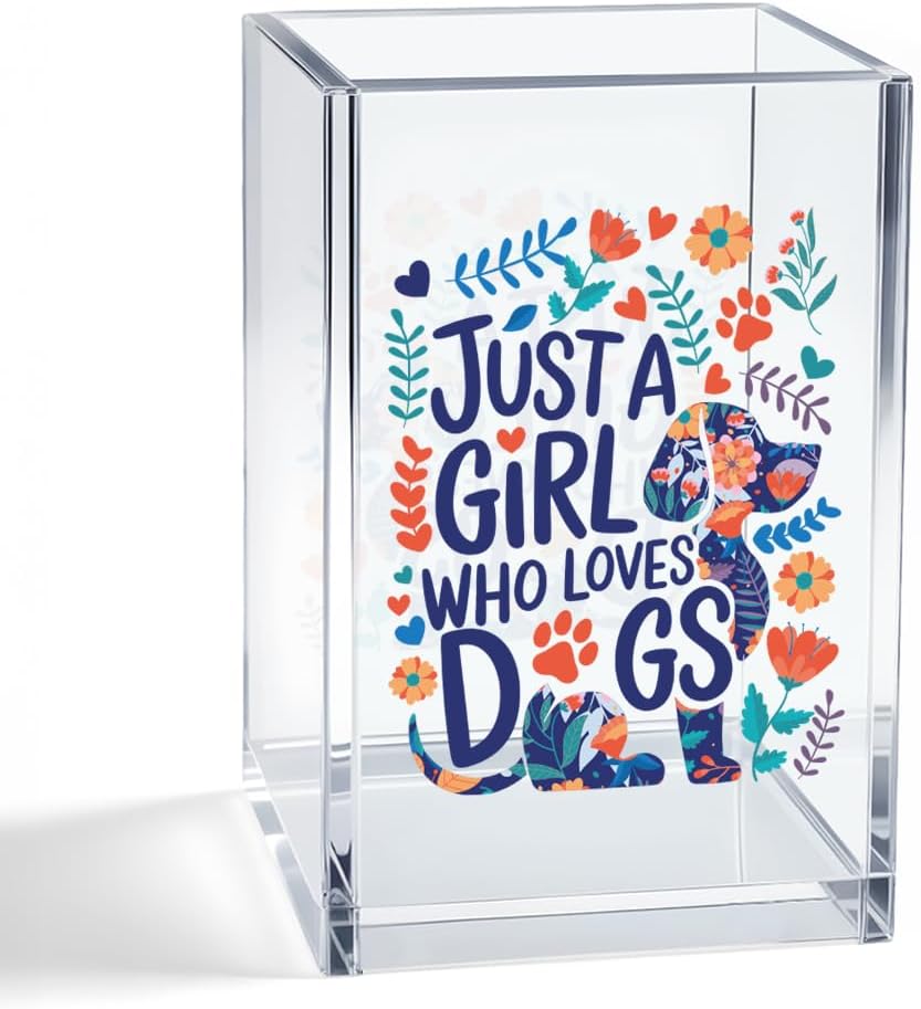 Just A Girl Who Loves Dogs Acrylic Cosmetic Pencil Pen Holder Cup, Cute Dog Themed Gifts for Mom Grandma Aunt Daughter Niece Sister Women, Birthday Christmas Gifts for BFF Friend Dog Lover