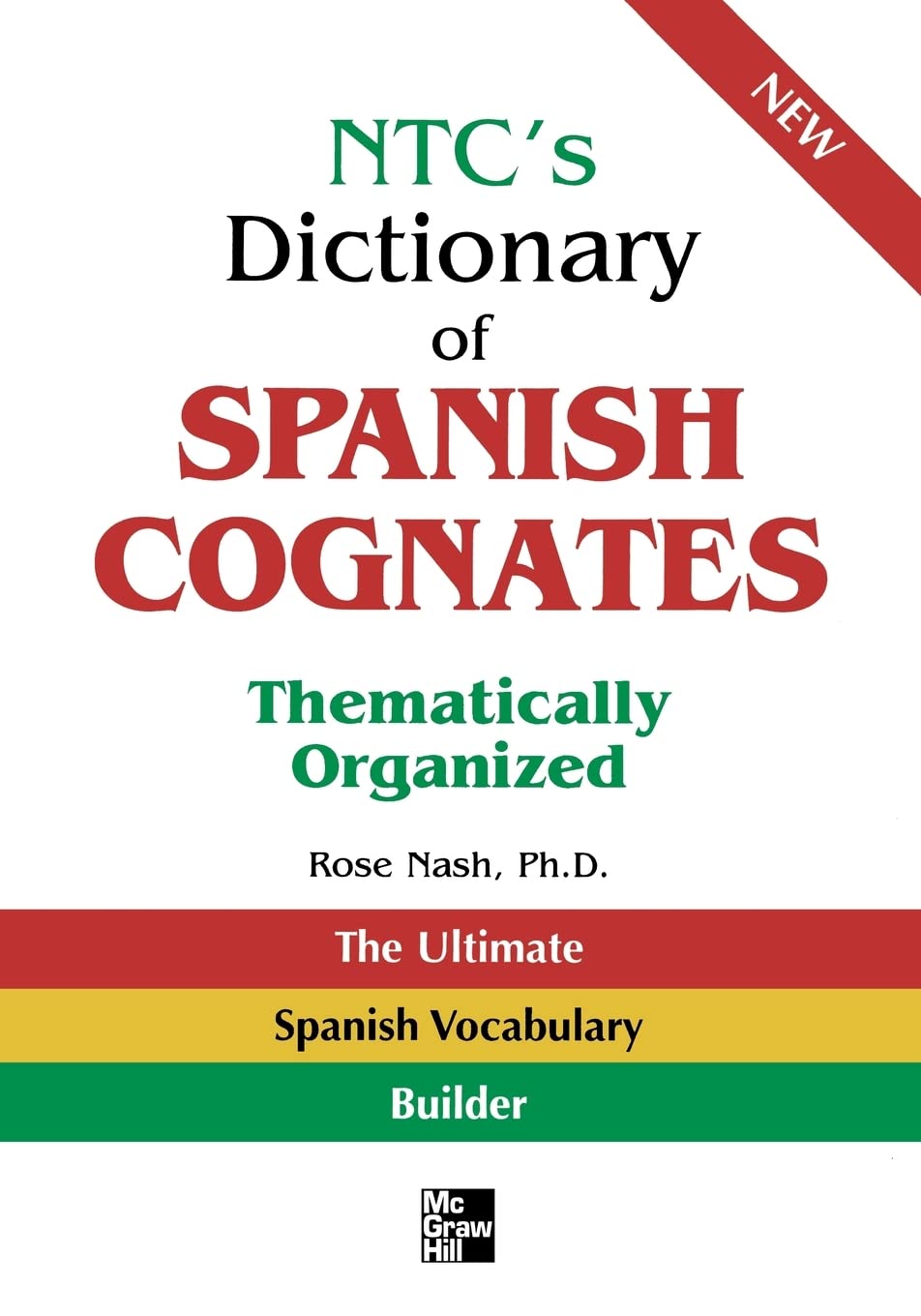 NTC's Dictionary of Spanish Cognates Thematically Organized