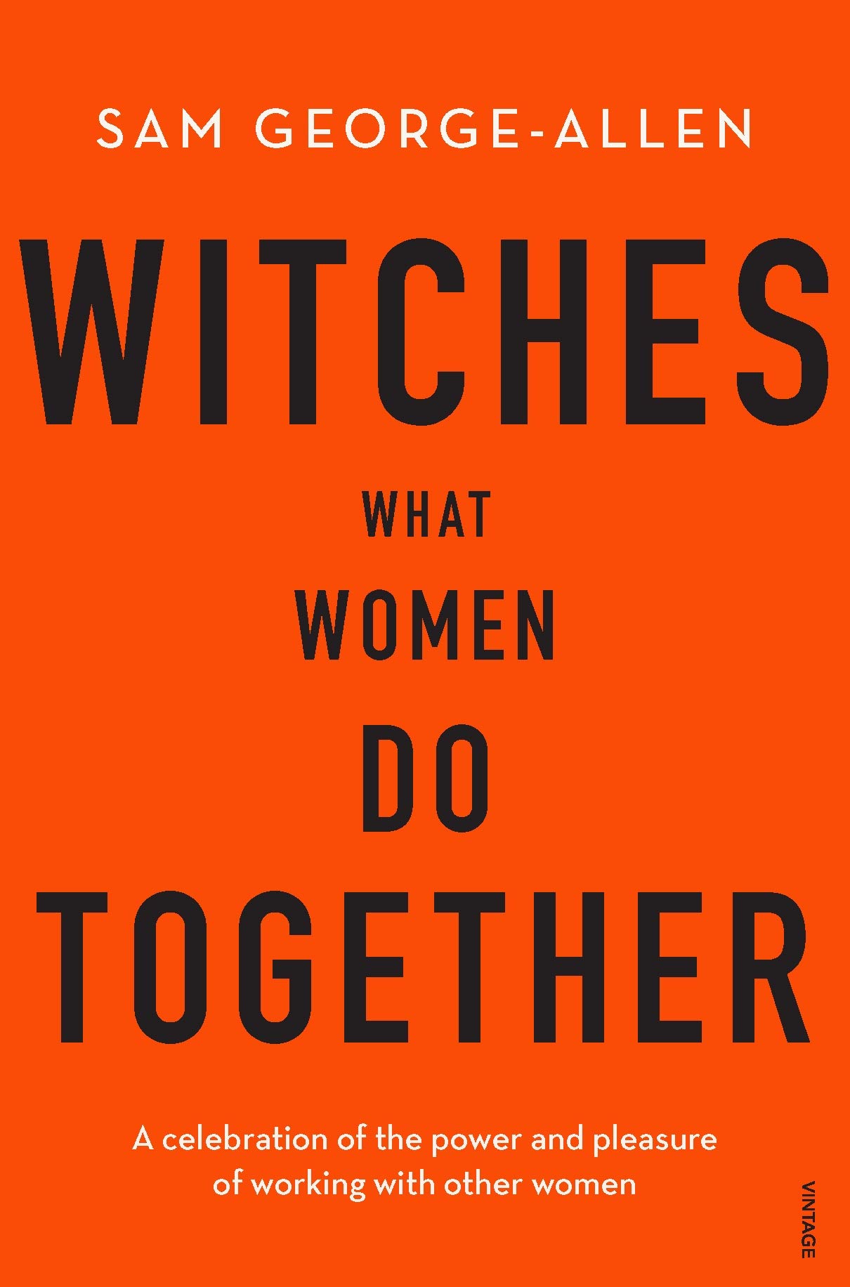Witches: What Women Do Together