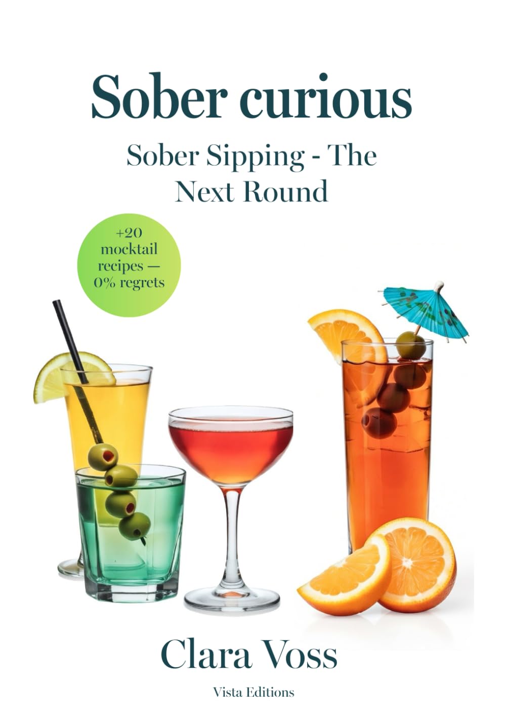 Sober Curious: Sober Sipping - The Next Round