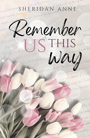 Remember Us This Way