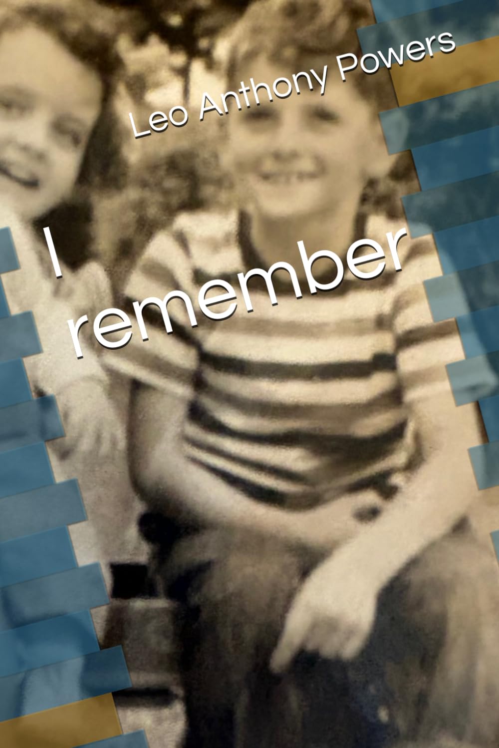 I remember