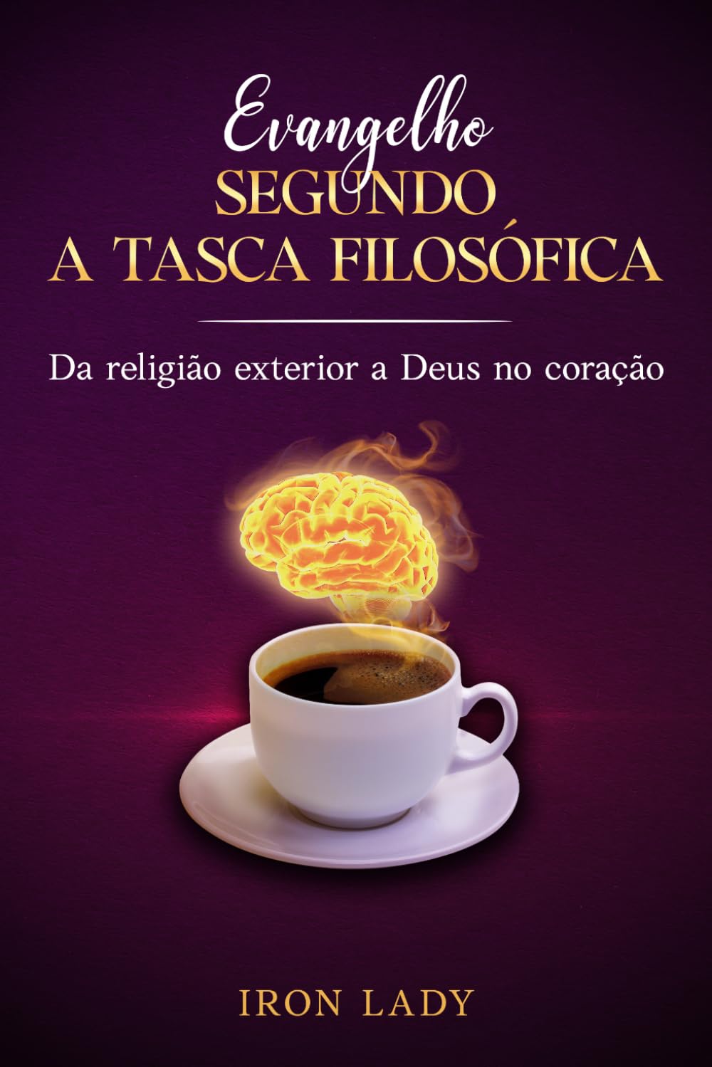 EVANGELHO SEGUNDO A TASCA FILOSÓFICA: Da religião exterior a Deus no coração