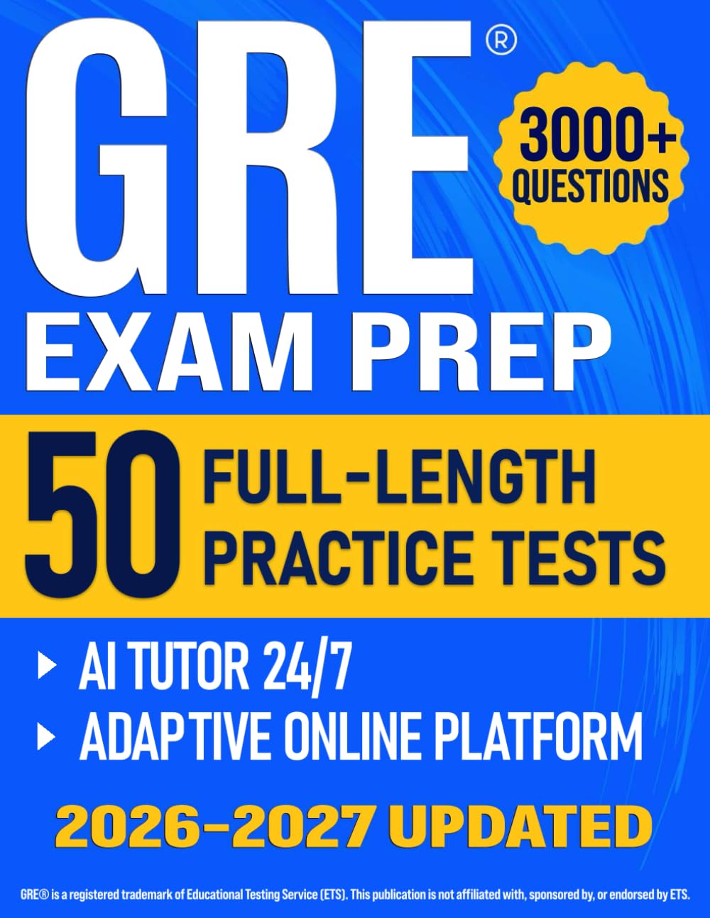 Gre Exam Prep: A Results-First Study Guide to Ace the New GRE & Get Your Best Score | Includes Access to Adaptive Learning Platform for Real Exam Conditions. 5,000+ Questions & 50 Full-Length Tests