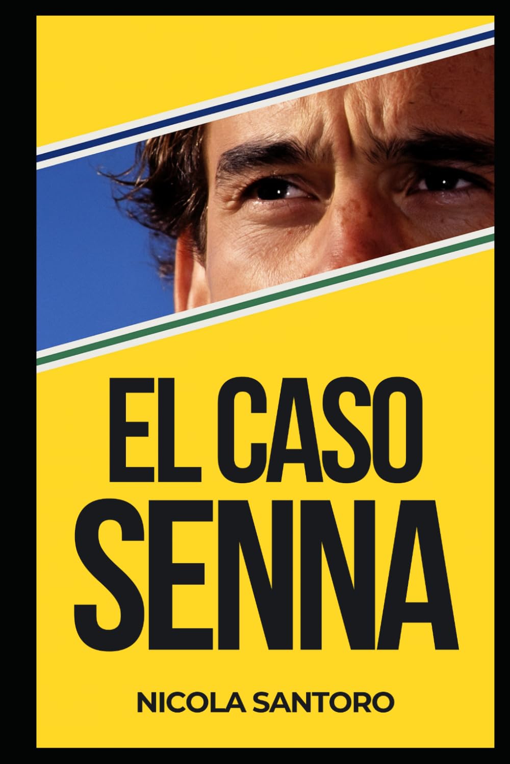 EL CASO SENNA (SENNA TRIAL)