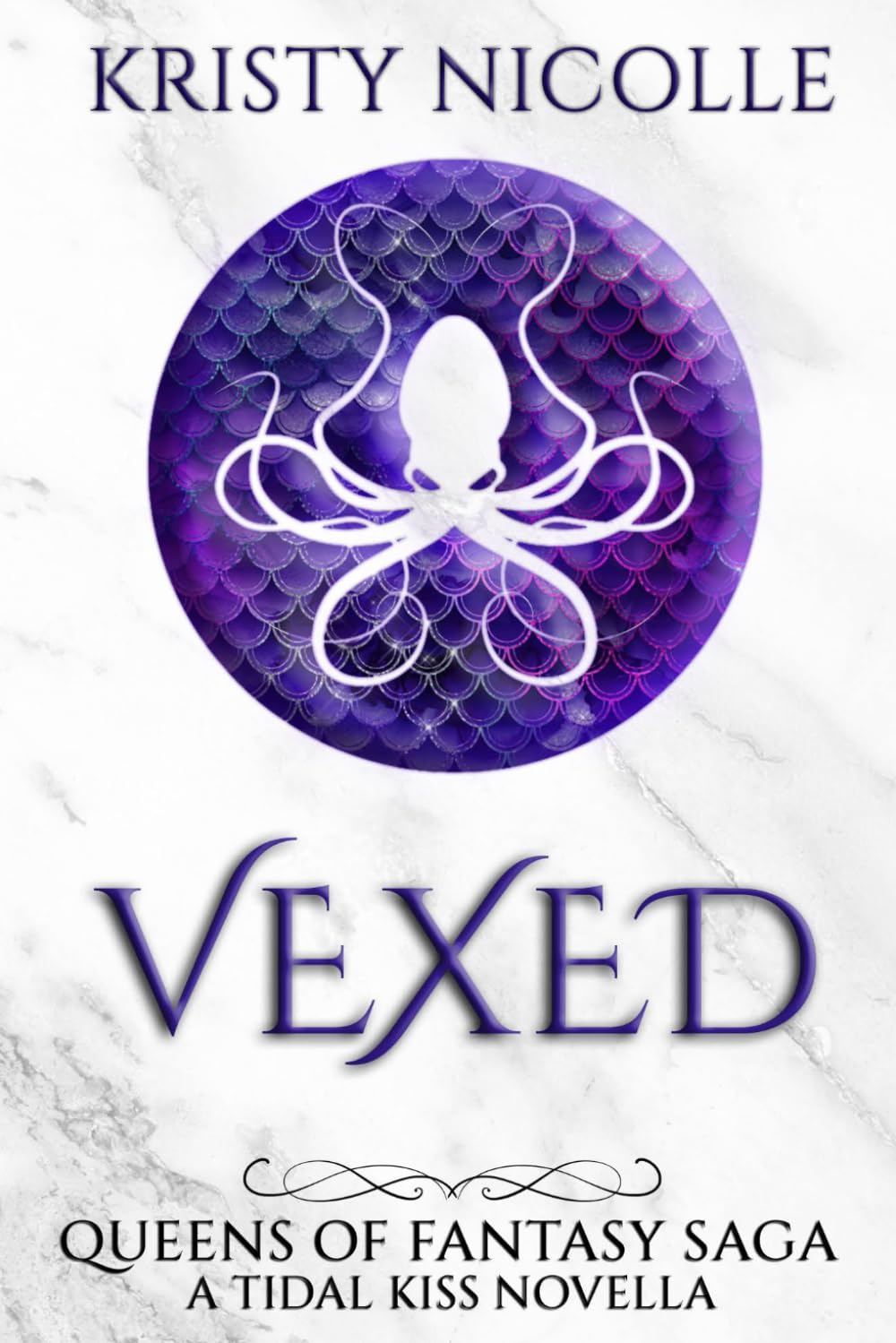 Vexed: A Tidal Kiss Novella: Volume 5 (Queens Of Fantasy Saga)