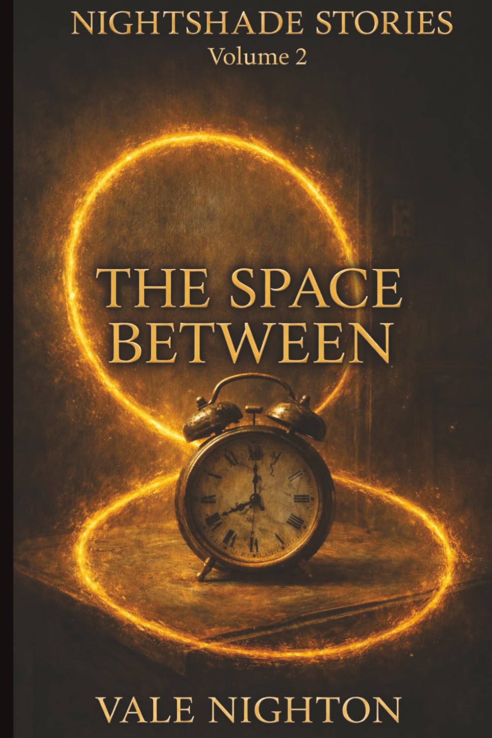 The Space Between: Ten Short Stories. Ten Devastating Endings. | A Collection of Ten Psychological Short Stories | Nightshade stories Volume 2