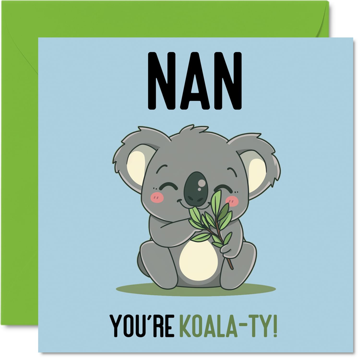 Birthday Cards for Nan - Koala-Ty - Funny Happy Birthday Card for Nan from Grandson Granddaughter, Nanny Gifts, 145mm Joke Greeting Cards Women Her