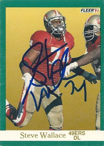 1991, Steve Wallace Signed Fleer Football Card #366, A COA will be included autographed San Francisco 49ers