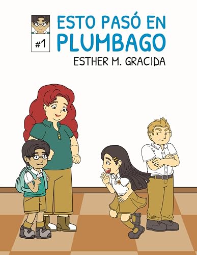 Esto pasó en Plumbago 1 (Spanish Edition)