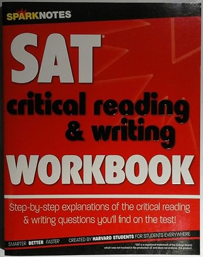 SAT Critical Reading & Writing Workbook (SparkNotes Test Prep)