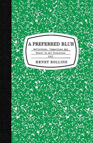 A Preferred Blur: Reflections, Inspections, and Travel in All Directions