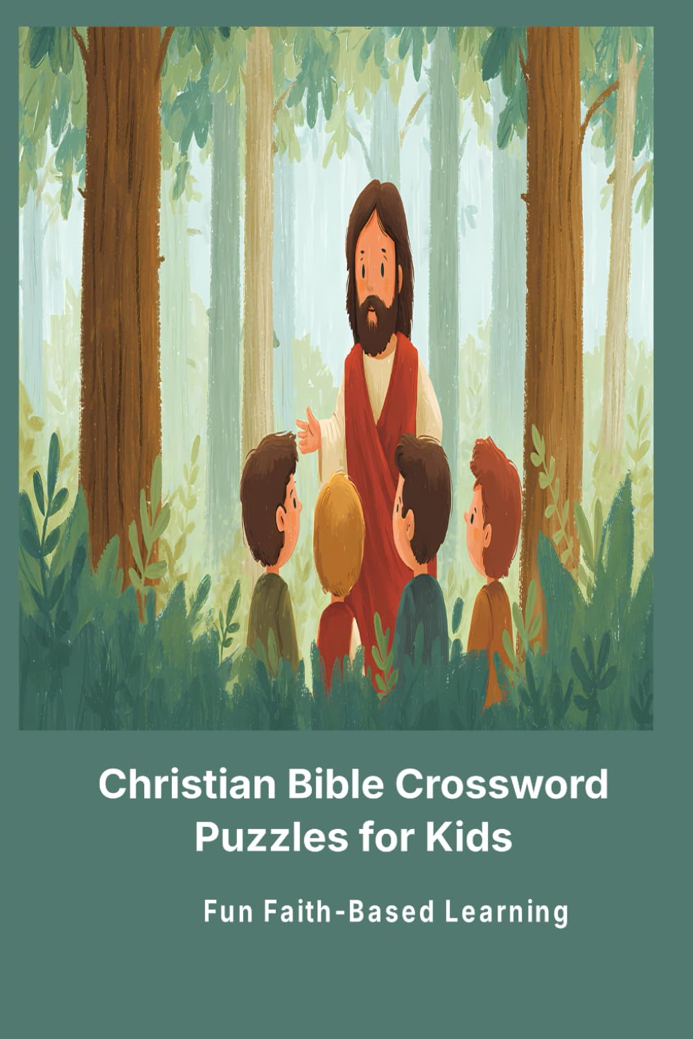 Christian Bible Crossword Puzzles for Kids: Fun Faith-Based Learning