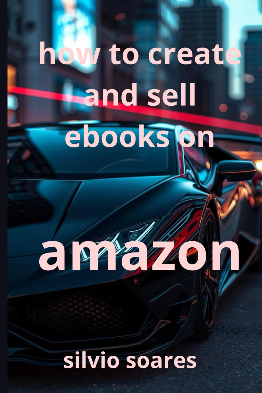 How to create and sell ebooks on Amazon
