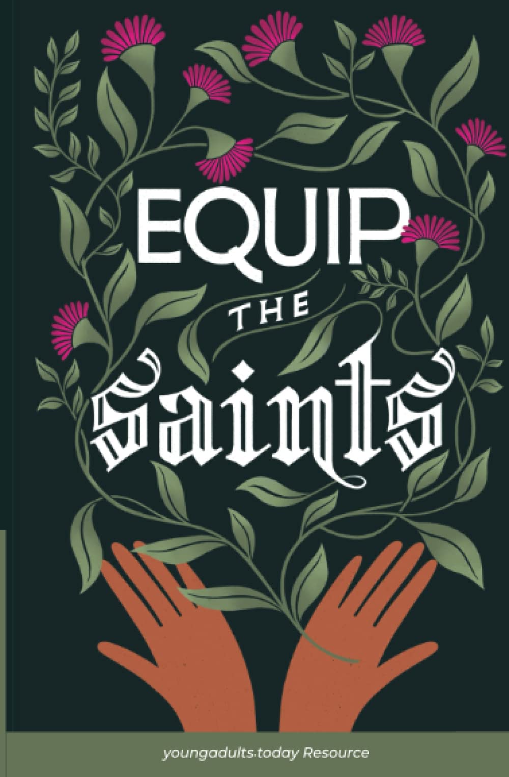 Equip The Saints