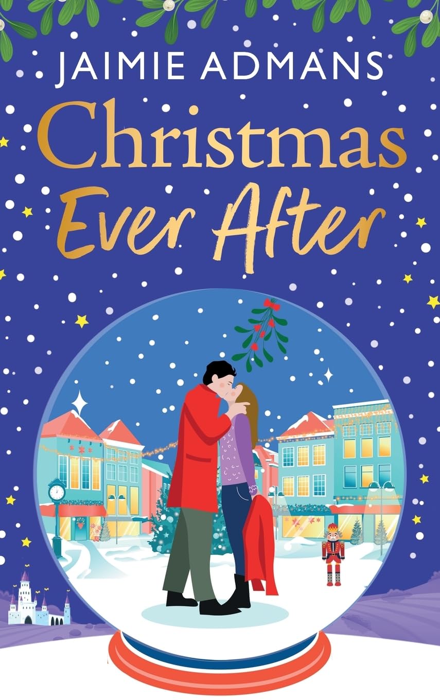 Christmas Ever After: Fall in love with this uplifting, festive romance from Jaimie Admans (The Ever After Street Series, 4)