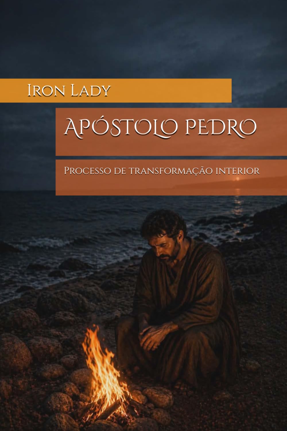 APÓSTOLO PEDRO: Processo de transformação interior (PENSA, MEU)