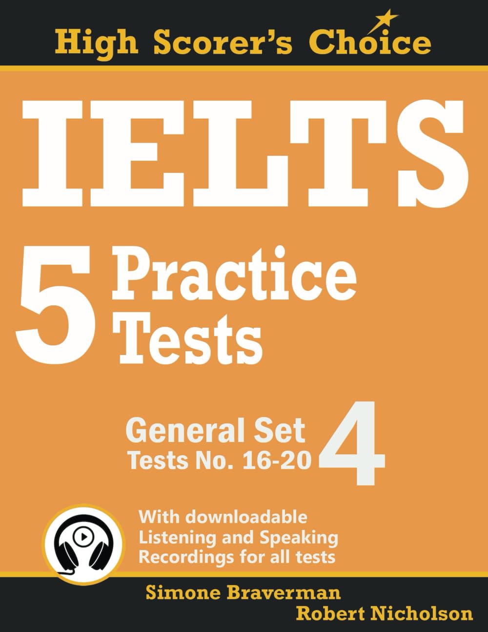 Simone Braverman IELTS 5 Practice Tests, General Set 4: Tests No. 16-20 Paperback – Illustrated, 1 June 2019
