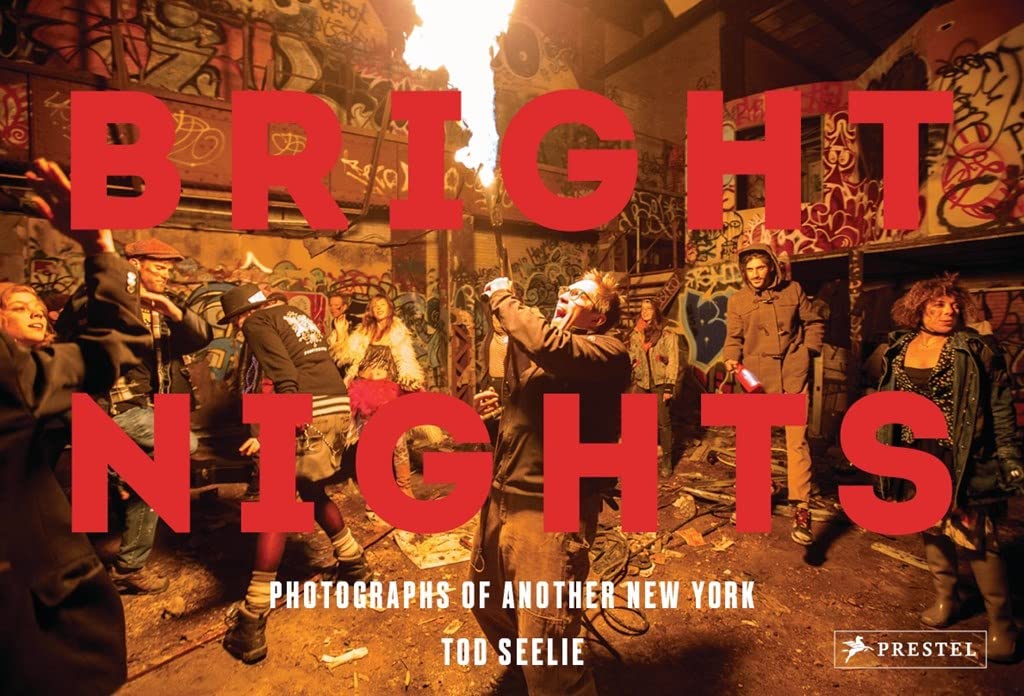 Tod Seelie Bright Nights livre de photographie d'art urbain underground