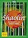 Produktbild Shaolin - Das Geheimnis der inneren Stärke (Lebenshilfe)