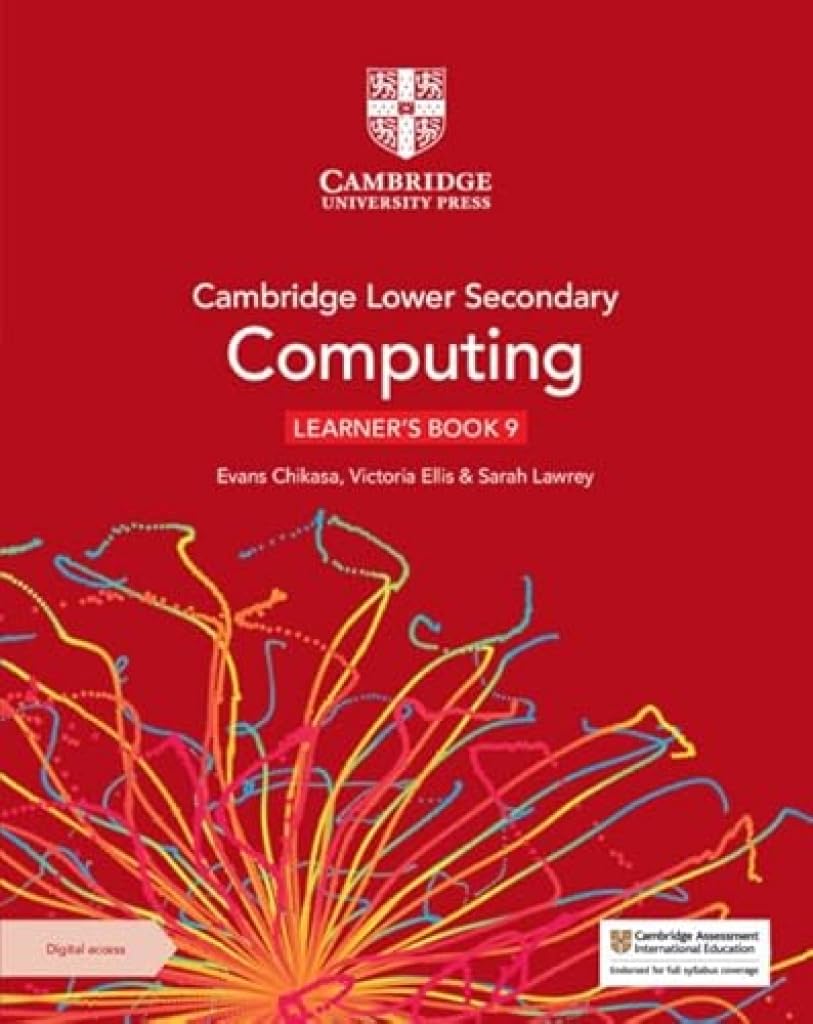 Cambridge Lower Secondary Computing Learner's B. Chikasa, Ellis, Lawrey**