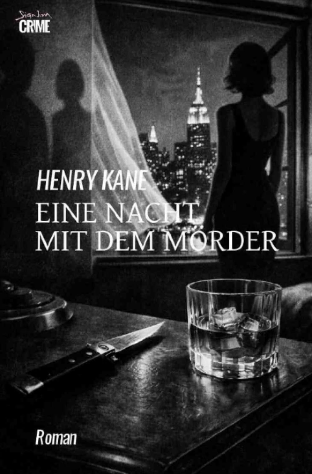 Eine Nacht mit dem Mörder: Der Crime-Noir-Klassiker!