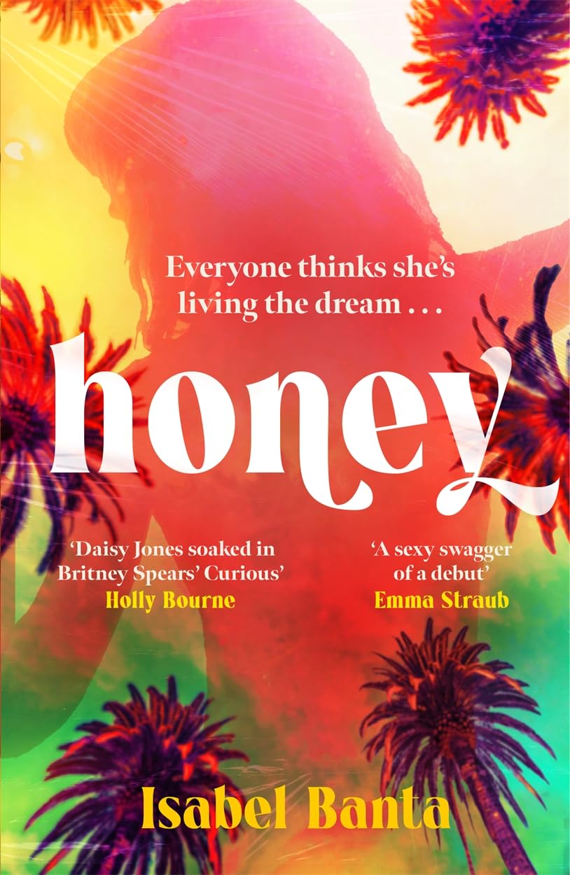 Honey: An addictive story of pop stardom