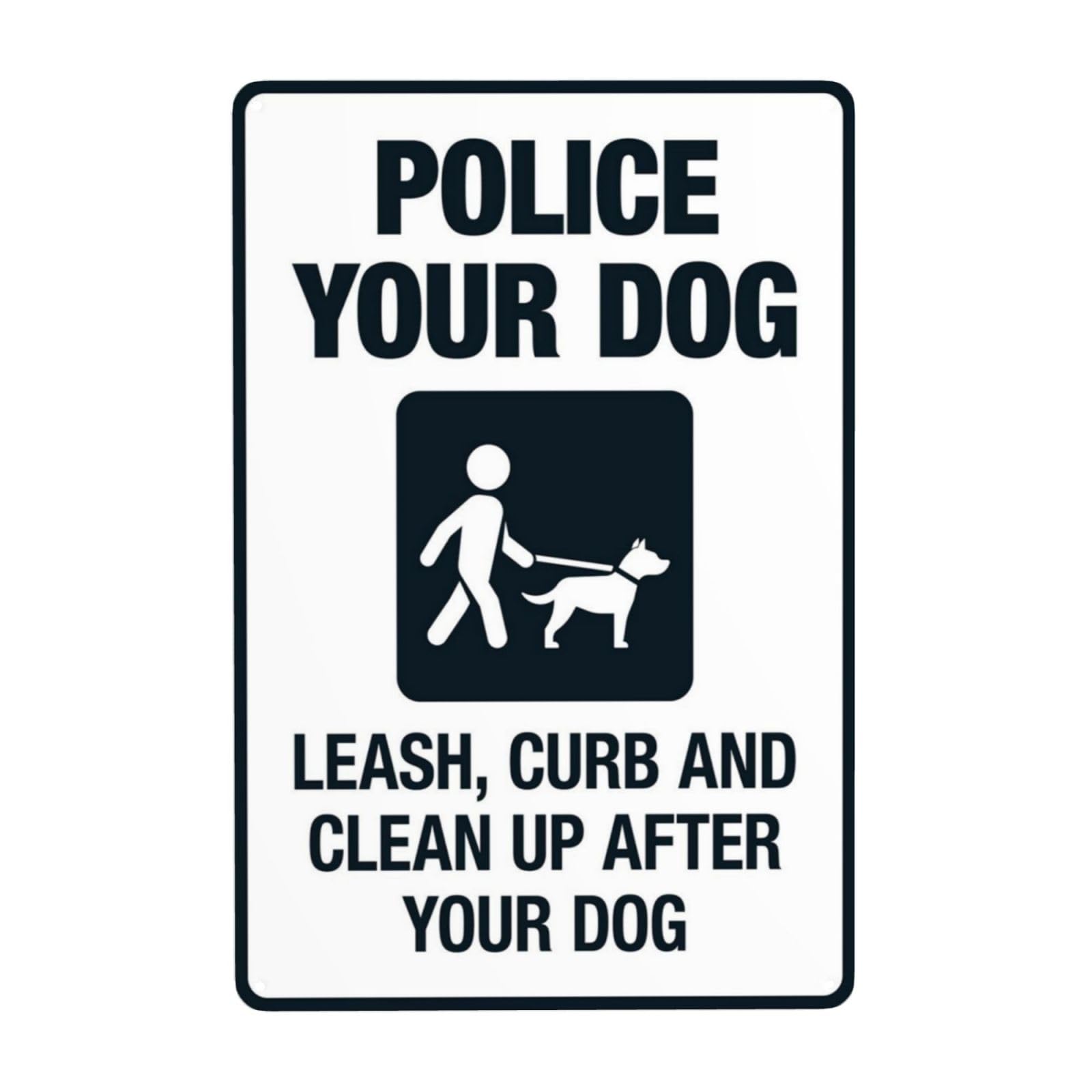 Leash, Curb And Clean Up After Your Dog With Symbol Sign 12x8 Inch