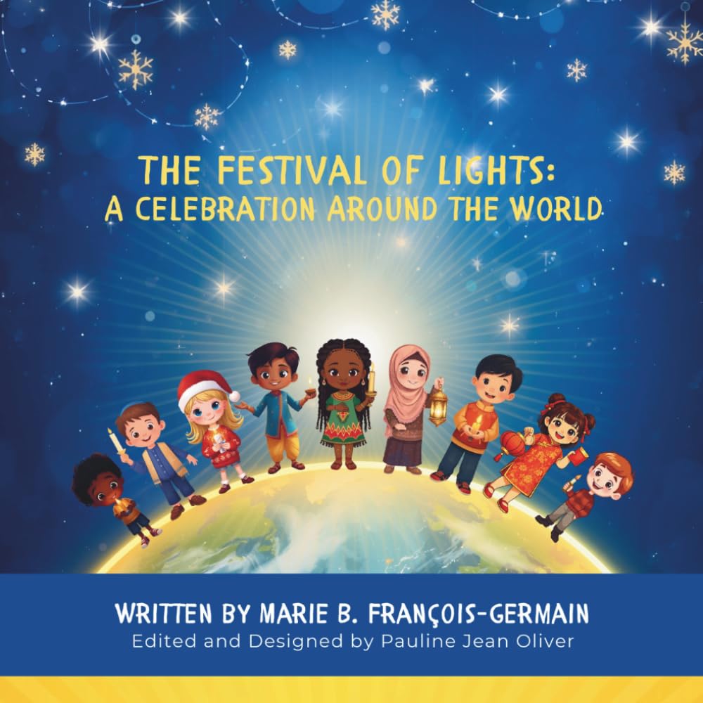 The Festival of Lights: A Celebration Around the World