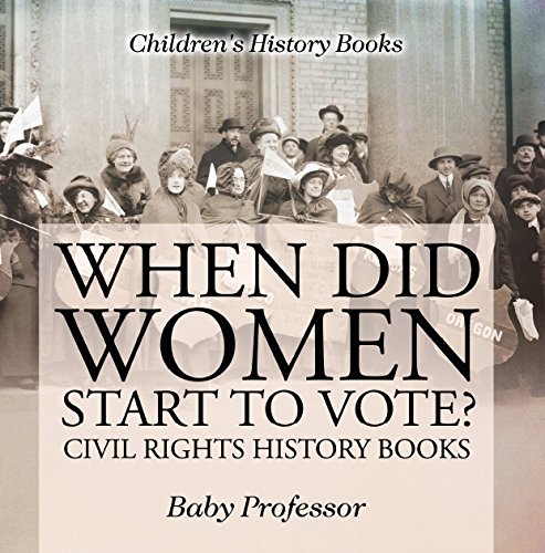 When Did Women Start to Vote? Civil Rights History Books | Children's History Books