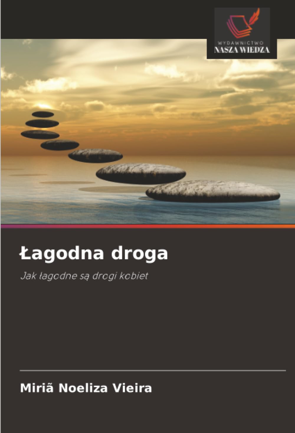 ¿agodna droga: Jak ¿agodne s¿ drogi kobiet