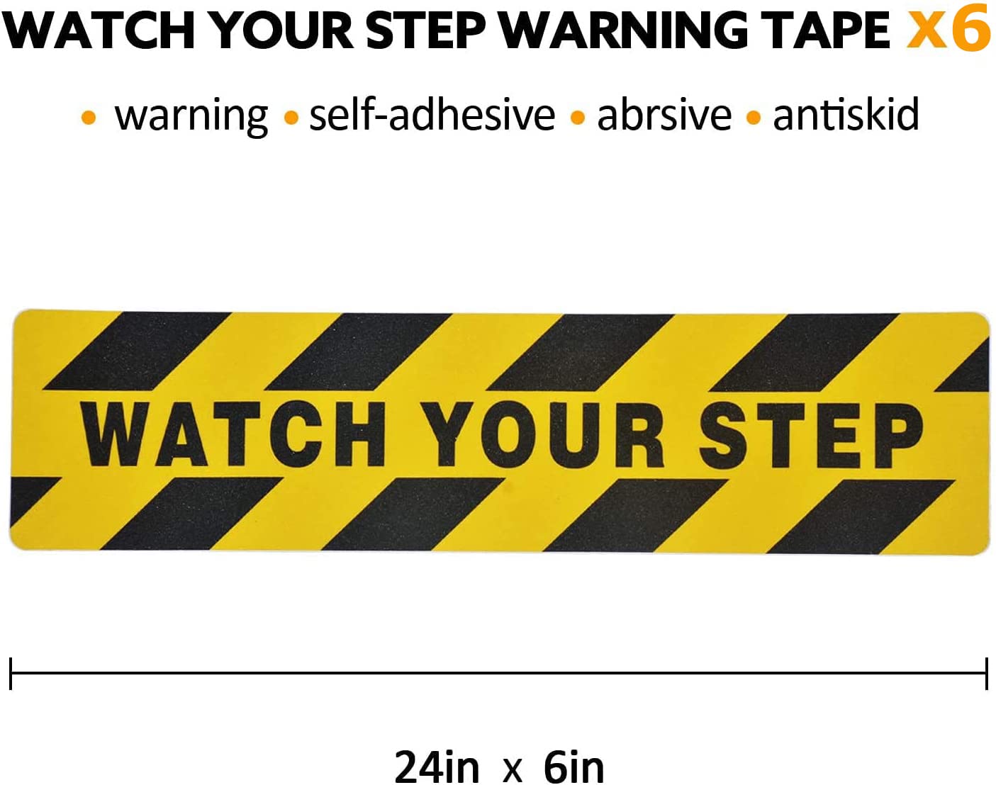 6 x 24 pulgadas, cinta adhesiva antideslizante para piso de Watch Your Step para el lugar de trabajo, seguridad en el hogar, piso húmedo, precaución (6 x 24 pulgadas)