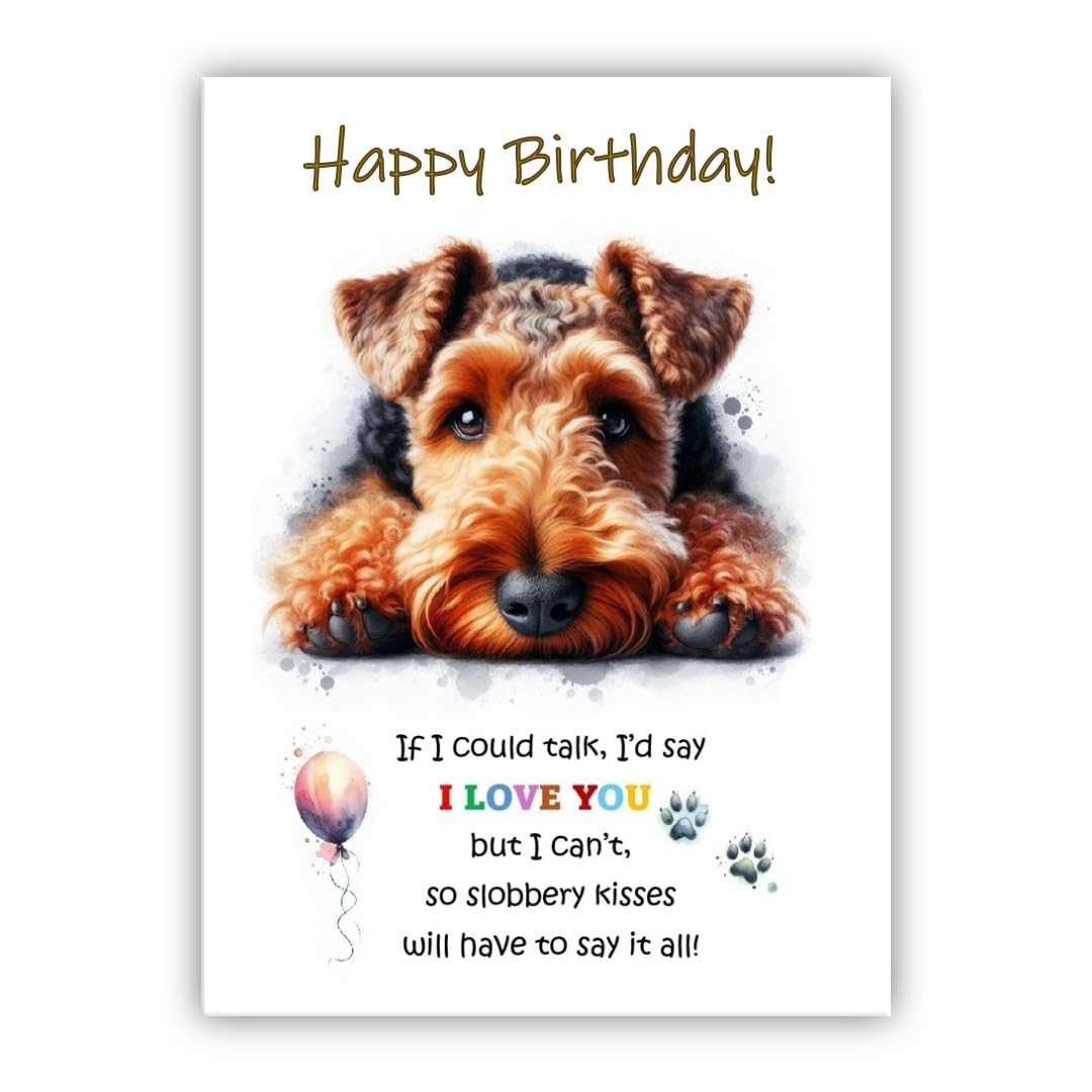 Dog Lovers Birthday Card. Welsh Terrier Birthday Card from the dog to the owner, Mum, Dad, Mummy, Daddy, Mother, Father. (Welsh Terrier brown)