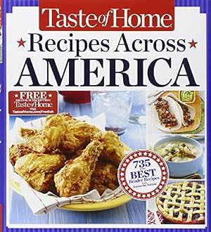 Book cover Taste of Home Recipes Across America: 735 of the Best Recipes from Across the Nation