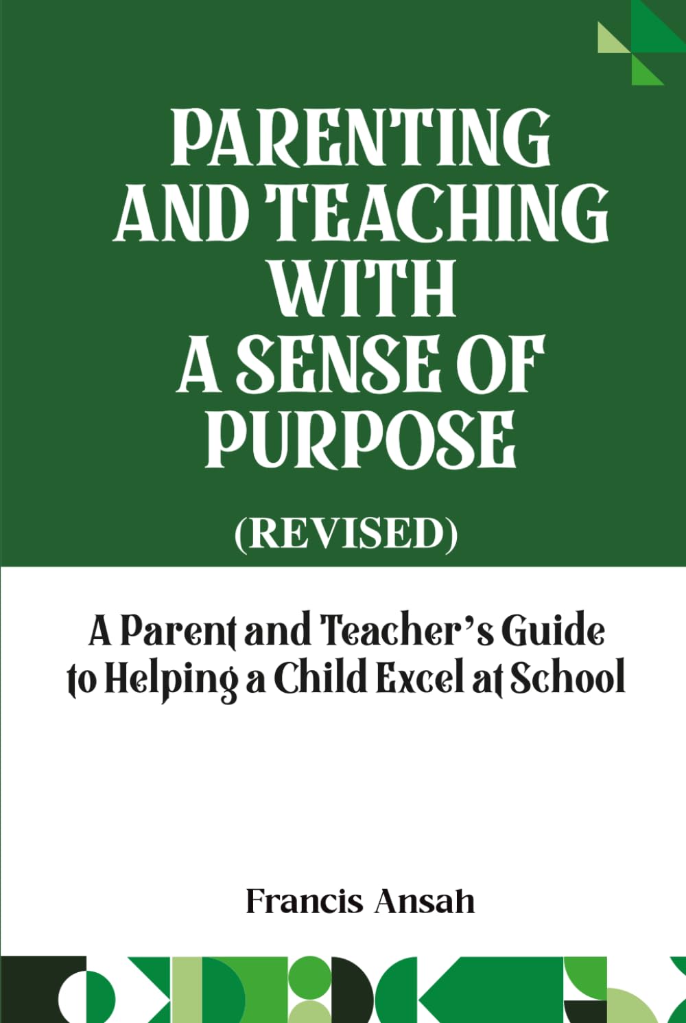 Parenting and Teaching with A Sense of Purpose