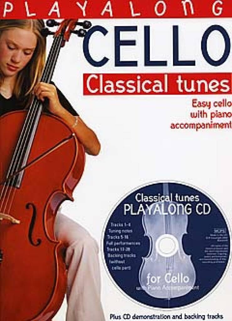 Playalong Cello - Classical Tunes: Easy Cello with Piano Accompaniment