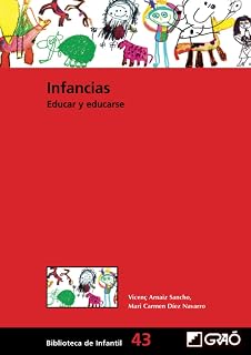Infancias: Educar y Educarse