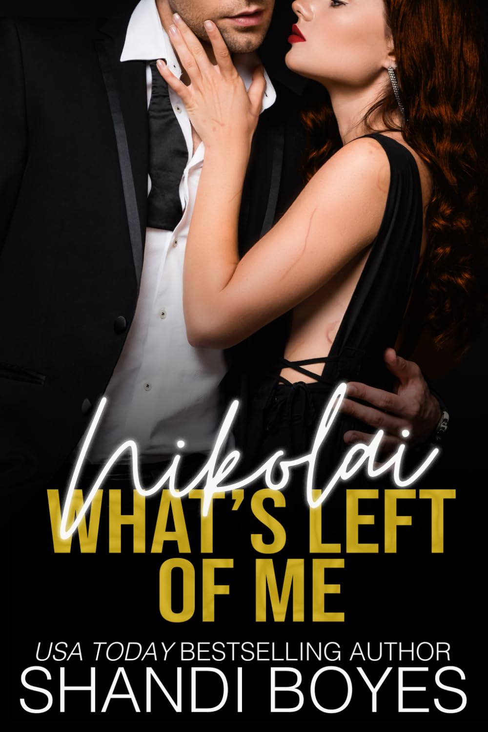 Nikolai: What's Left of Me (Russian Mob Chronicles)