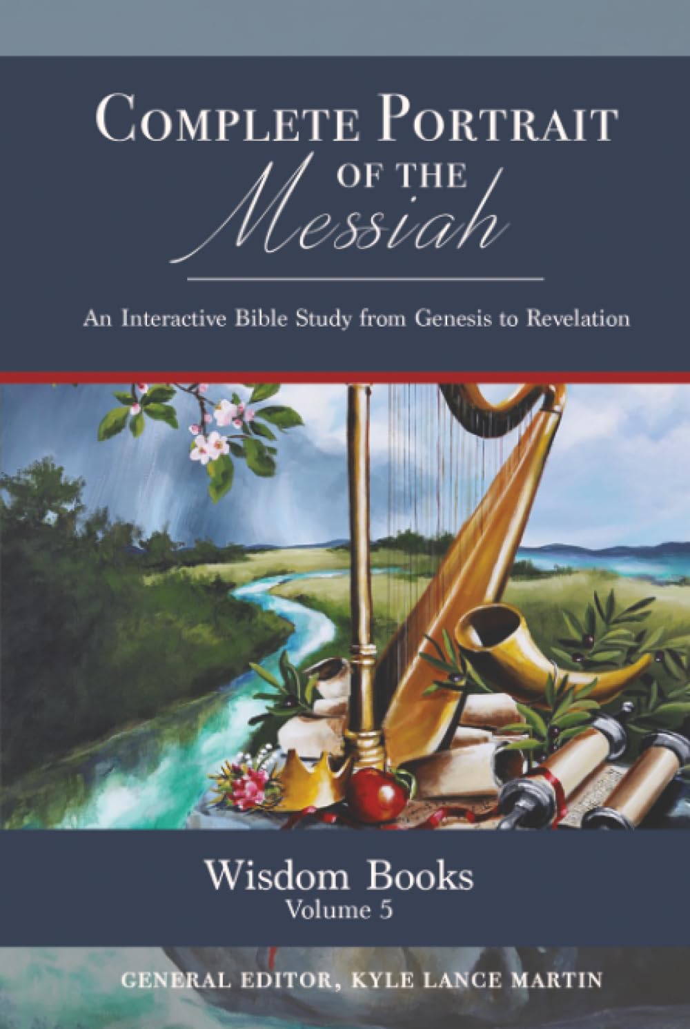 Wisdom Books: Volume 5 (The Complete Portrait of the Messiah)