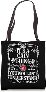 Cain Name Its A Cain Thing You Wouldn't Understand Tote Bag