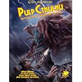 Pulp Cthulhu (Call of Cthulhu Roleplaying)