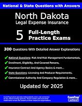 North Dakota Legal Expense Insurance Practice Exam Questions: 300 Questions with Detailed Explanations