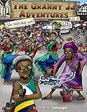 The Granny JJ Adventures: She Watching Yuh!