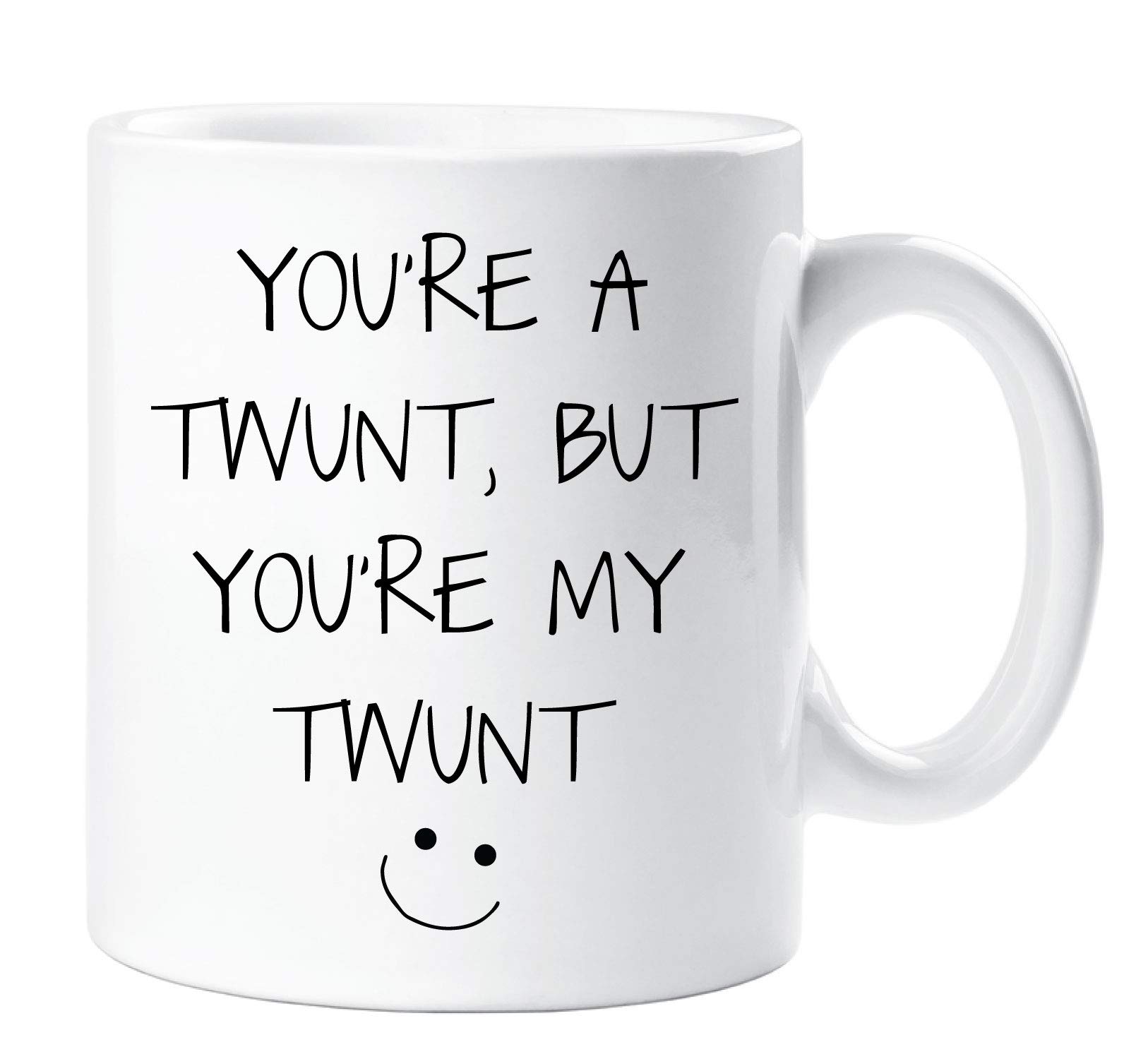 60 Second Makeover Limited You're A Twunt But You're My Twunt Mug Husband Boyfriend Friend