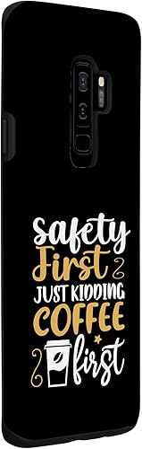 Miniatura 3 de Galaxy S9+ Safety First Just Kidding Coffee First Case