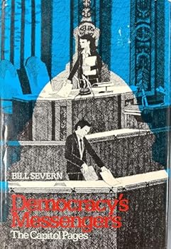 Hardcover Democracy's messengers: The Capitol pages Book