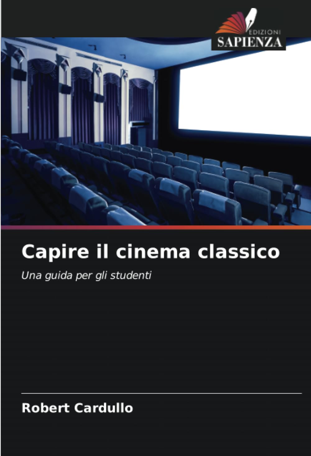 Capire il cinema classico: Una guida per gli studenti