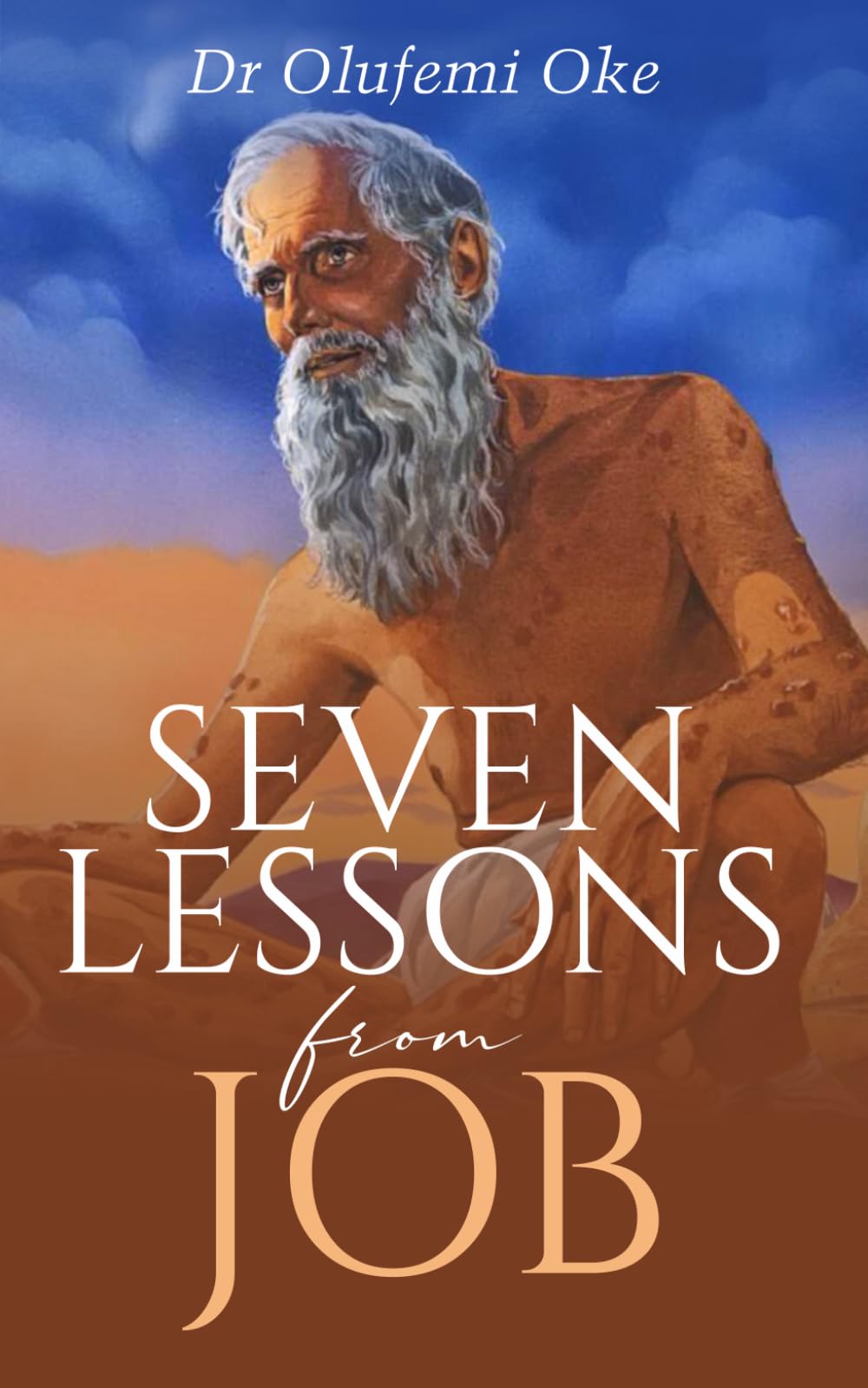 Seven Lessons From Job